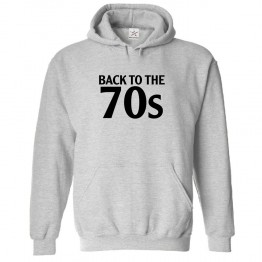 Back To The 70s Classic Unisex Kids and Adults Pullover Hoodie									 									 																	 									 																		 									 									